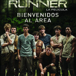 Maze runner bienvenidos al area - James Dashner