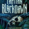 El oscuro capitan blackdawn - Ivana Von Retteg