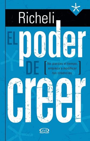 El poder de creer - Richeli
