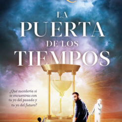 La puerta de los tiempos - Guillermo Ferrara