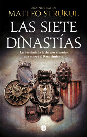 Las siete dinastias - Matteo Strukul