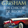 Los chicos de biloxi - John Grisham