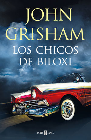 Los chicos de biloxi - John Grisham