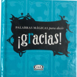 Palabras magicas para decir gracias - Cristina Alemany