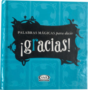 Palabras magicas para decir gracias - Cristina Alemany