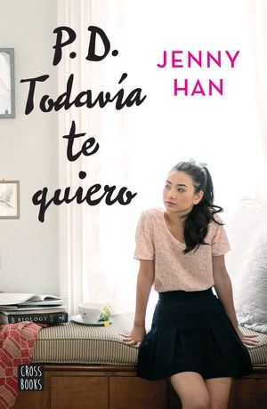 P. D. Todavia te quiero - Jenny Han