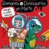 Mega mix romanos vs dinosaurios en marte - Nikalas Catlow