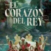 Rey 3 El corazon del Rey - Karine Bernal Lobo