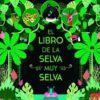 El libro de la selva muy selva