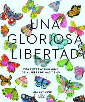 Una gloriosa libertad