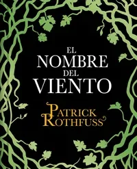 El nombre del viento TD - Patrick Rothfuss
