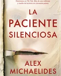La paciente silenciosa (Campaña edición limitada) - Alex Michaelides