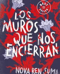 Los muros que nos encierran - Nova Ren Suma