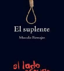 El suplente - Marcelo Birmajer