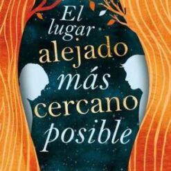 El lugar alejado mas cercano posible- Hayley Long