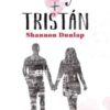 Izzy y tristan - Shannon Dunlap