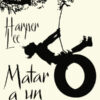 Matar A Un Ruiseñor - Harper Lee
