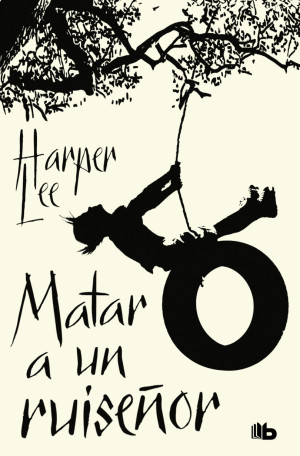 Matar A Un Ruiseñor - Harper Lee