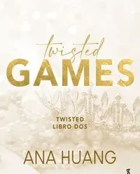 Twisted 2 Twisted Games - Ana Huang