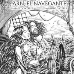 Arn, el navegante. Historias de la Tierra incontable - Házael González