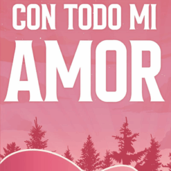 Con todo mi amor - Morgan Elizabeth