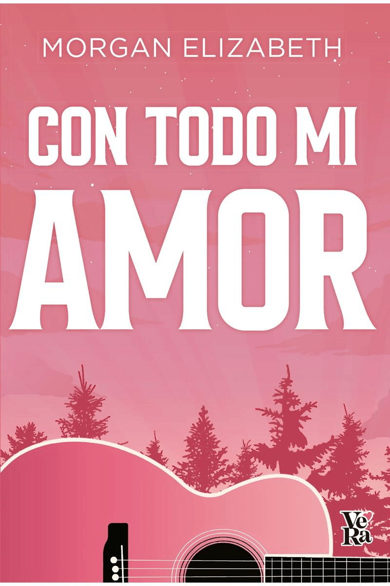 Con todo mi amor - Morgan Elizabeth