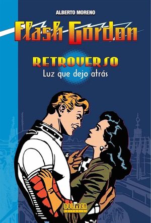 Retroverso: Luz que dejo atrás - Alberto Moreno Pérez