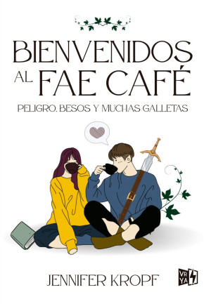 Bienvenidos al fae cafe - Jennifer Kropf