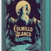 Colmillo blanco - Jack London (Clásicos de aventuras)