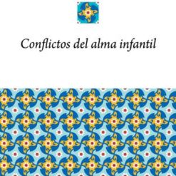 Conflictos del alma infantil - Carl Gustav Jung