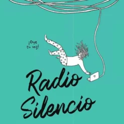 Radio Silencio - Alice Oseman