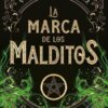 La Marca De Los Malditos / Las Cronicas De Ravenswood - Victoria Vilchez