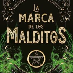 La Marca De Los Malditos / Las Cronicas De Ravenswood - Victoria Vilchez