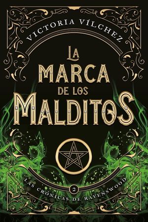 La Marca De Los Malditos / Las Cronicas De Ravenswood - Victoria Vilchez