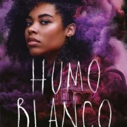 Humo blanco - Tiffany D. Jackson