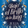 Bajo el brillo de la luna - Julia Quinn
