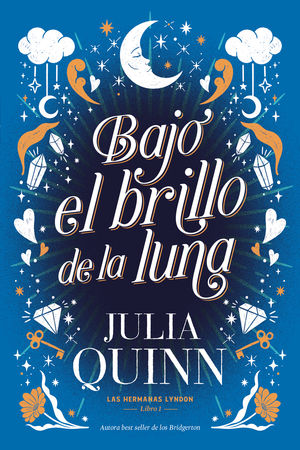 Bajo el brillo de la luna - Julia Quinn