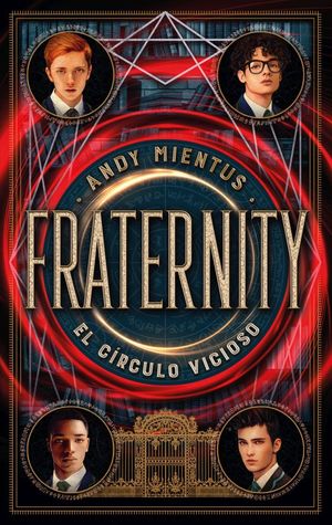 Fraternity el circulo vicioso - Andy Mientus