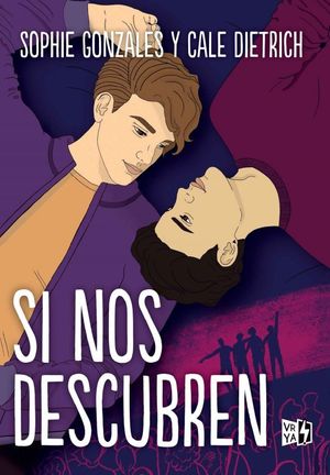 Si nos descubren - Sophie Gonzales