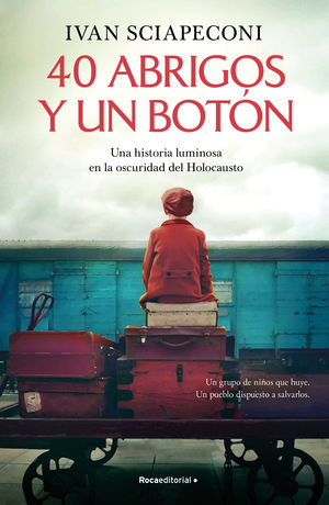 40 abrigos y un boton - Ivan Sciapeconi