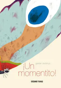 Un momentito - Gaëtan Dorémus