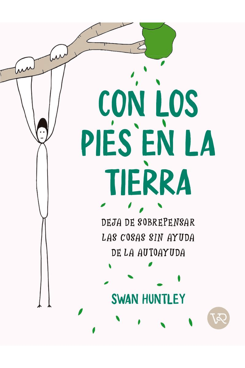 Con los pies en la tierra TD - Swan Huntley