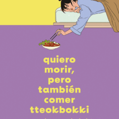Quiero morir pero tambien quiero comer tteokbokki - Baek Sehee