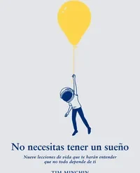 No necesitas tener un sueño TD - Tim Minchin