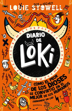 Diario de Loki 1 como el peor de los dioses se convirtio en el mejor de los humanos - Louie Stowell
