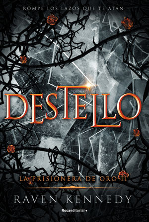 Destello la prisionero de oro 2 - Raven Kennedy