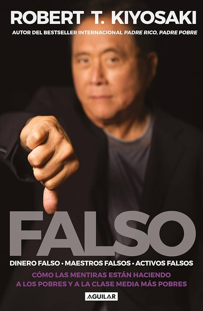 Falso - Robert Y Kiyosaki