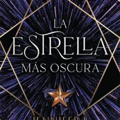 La estrella mas oscura - Jennifer L. Armentrout