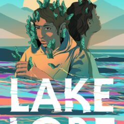 Lakelore - Anna Marie McLemore