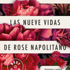 Las nueve vidas de Rose Napolitano - Donna Freitas